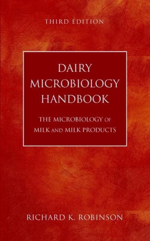 Dairy Microbiology Handbook 9780471385967 Richard K. Robinson