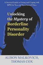 Unlocking the Mystery of Borderline Personality Disorder