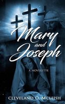 Mary and Joseph
