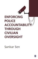 Enforcing Police Accountability through Civilian Oversight