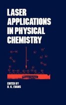 Optical Science and Engineering- Laser Applications in Physical Chemistry