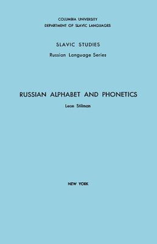 russian-alphabet-and-phonetics-9780231099226-leon-stilman-boeken