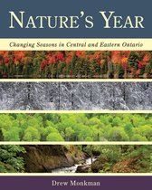 Nature's Year in Central Ontario: A Handbook to the Changing Seasons