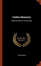 Golden Moments