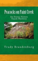Peacocks on Paint Creek