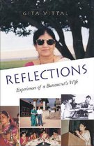 Reflections: Experiences of a Bureaucrat's Wife
