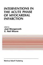 Developments in Cardiovascular Medicine- Interventions in the Acute Phase of Myocardial Infarction