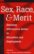 Sex, Race, and Merit