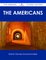 The Americans - The Original Classic Edition