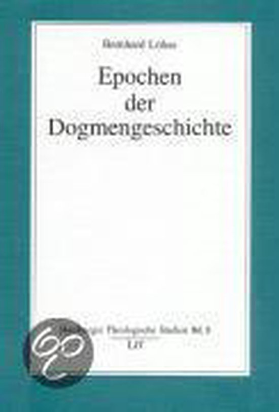 Epochen Der Dogmengeschichte