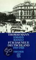Essays II. Für das neue Deutschland 1919 - 1925
