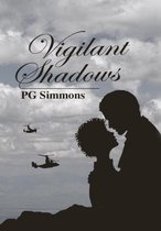 Vigilant Shadows