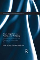 Routledge Research in Race and Ethnicity - Return Migration and Psychosocial Wellbeing