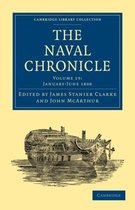 The Cambridge Library Collection - Naval Chronicle The Naval Chronicle