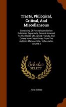 Tracts, Philogical, Critical, and Miscellaneous