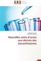 Omn.Univ.Europ.- Nouvelles Voies D Acces Aux D�riv�s Des Benzothiazines