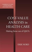 Cambridge Studies in Philosophy and Public Policy- Cost-Value Analysis in Health Care