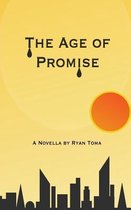 The Age of Promise