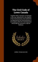 The Civil Code of Lower Canada