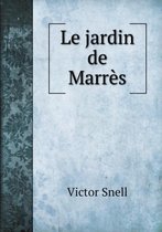 Le jardin de Marres