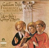 Dufay: Fragmenta Missarum / Boeke, Maletto, Cantica Symphonia