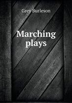 Marching Plays