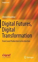 Digital Futures, Digital Transformation