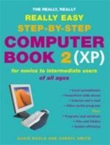 Really Really Really Easy Step by Step Computer Book 2 for Xp