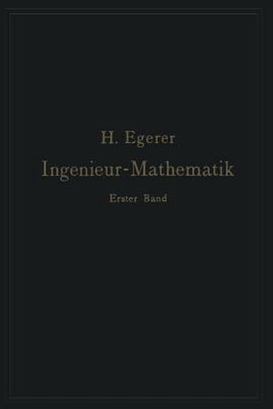 Ingenieur-Mathematik. Lehrbuch der höheren Mathematik für  ... - cover