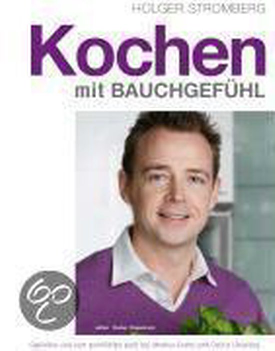 Holger Stromberg - Kochen mit Bauchgefühl - cover