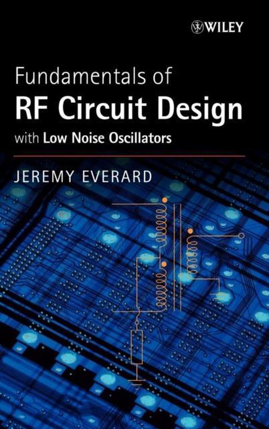 Fundamentals Of Rf Circuit Design 9780471497936 J Everard Boeken