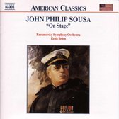 Sousa: On Stage Vol. 1