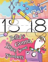 Bella's Gonna Trace Some Numbers 1-50