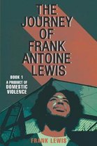 The Journey of Frank Antoine Lewis