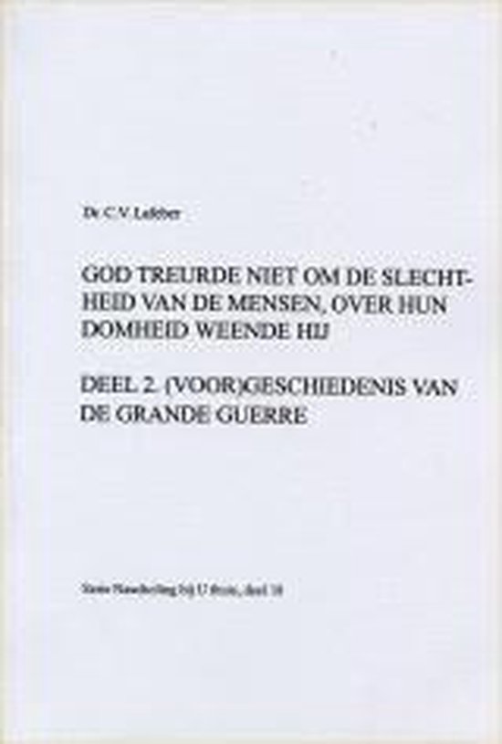 9789071748042 - (Voor)Geschiedenis Van De Grande Guerre, 1871-1918