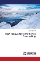 High Frequency Time Series Forecasting