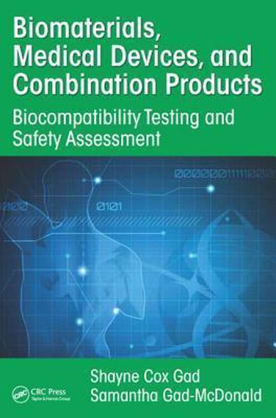 Biomaterials, Medical Devices, and Combination Products 9781482248371
