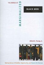 The Minds of Marginalized Black Men