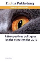 Omn.Dictus- Rétrospectives Politiques Locales Et Nationales 2012