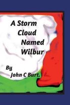 A Storm Cloud Named Wilbur