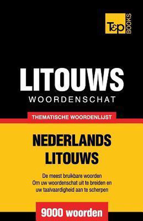 Litouws woordenschat Nederlands-Litouws - 9000 woorden - cover