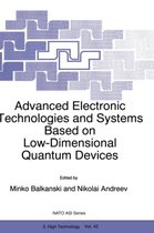 Advanced Electronic Technologies and Systems Based on Low-Dimensional Quantum Devices