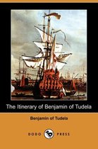 The Itinerary of Benjamin of Tudela (Dodo Press)