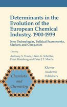 Determinants in the Evolution of the European Chemical Industry, 1900-1939