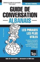 French Collection- Guide de conversation Français-Albanais et vocabulaire thématique de 3000 mots
