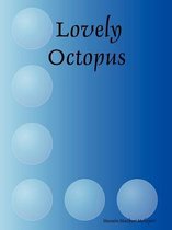 Lovely Octopus