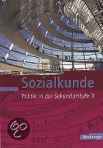 Sozialkunde - Politik In Der Sekundarstufe Ii