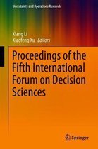 Uncertainty and Operations Research- Proceedings of the Fifth International Forum on Decision Sciences