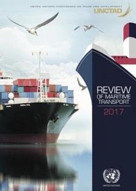 Review of Maritime Transport 2017 | 9789211129229 | United Nations ...