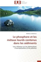 Omn.Univ.Europ.- Le Phosphore Et Les M�taux Lourds Contenus Dans Les S�diments